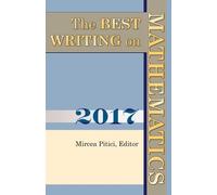 Mircea Pitici The Best Writing on Mathematics 2017 (Tascabile)