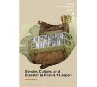 Mire Koikari Gender, Culture, and Disaster in Post-3.11 Japan (Tascabile)