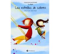 Mireia Canals B Las estrellas de colores (rústica): Emociones 3 (La (Tascabile)