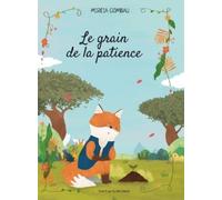 Mireia Gombau Le grain de la patience (Copertina rigida)