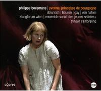 Mireille Delunsch - Boesmans: Yvonne, Princesse de Bourgogne