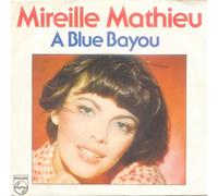 Mireille Mathieu - A blue bayou / Vinyl single [Vinyl-Single 7'']
