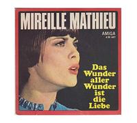 Mireille Mathieu - Das Wunder Aller Wunder Ist Die Liebe - AMIGA - 4 50 687