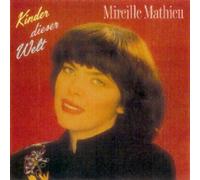 Mireille Mathieu - Kinder dieser Welt (1987) / Vinyl single [Vinyl-Single 7'']