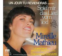 Mireille Mathieu - MATHIEU, MIREILLE / UN JOUR TU REVIENDRAS a.d. Film: Spiel mir das Lied vom Tod / LA MARCHE DE SACCO ET VANZETTI a.d. Film: Sacco und Vanzetti / Bildhülle / ariola # 13 699 AT / Deutsche Pressung / 7" Vinyl Single Schallplatte / Der große Tournee-Erfolg /