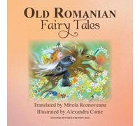 Mirela Roznoveanu Old Romanian Fairy Tales (Tascabile)