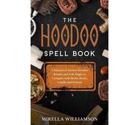 Mirella Williamson The Hoodoo Spell Book (Tascabile)