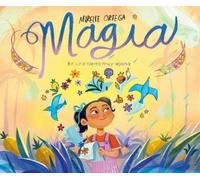 Mirelle Ortega Magia. En una tierra muy lejana / Magic. Once (Copertina rigida)