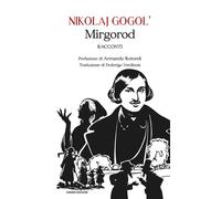 Mirgorod [Paperback] [Feb 02, 2024] Gogol', Nikolaj; Rotondi, Armando and Verdin