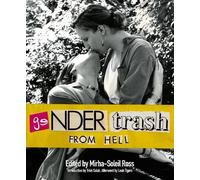 Mirha-Soleil Ross Gendertrash From Hell (Tascabile)