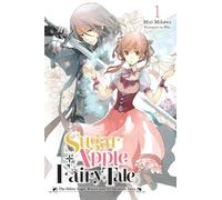 Miri Mikawa Aki Nicole Wil Sugar Apple Fairy Tale, Vol. 1 (light nov (Tascabile)