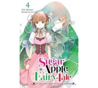 Miri Mikawa Aki Nicole Wil Sugar Apple Fairy Tale, Vol. 4 (light nov (Tascabile)