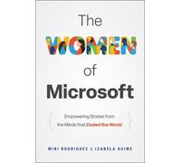 Miri Rodriguez Izabela Duiwe The Women of Microsoft (Copertina rigida)