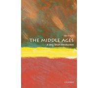The Middle Ages: A Very Short Introduction