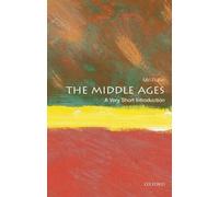 Miri Rubin The Middle Ages (Tascabile) Very Short Introductions
