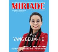 MIRIADE Magazine - Issue 11: YANG GEUM-HE