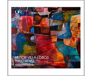 Miriam Baumann - Heitor Villa-lobos: Piano Works