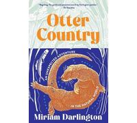 Miriam Darlington Otter Country (Copertina rigida)