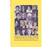Miriam David Negotiating the Glass Ceiling (Tascabile)