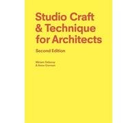 Miriam Delaney Anne Studio Craft & Technique for Architects Second (Tascabile)