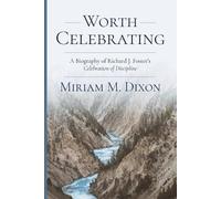 Miriam Dixon Worth Celebrating (Tascabile)