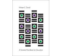 Miriam E. David A Feminist Manifesto for Education (Copertina rigida)