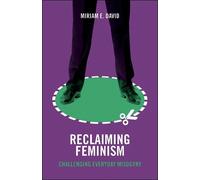 Miriam E. David Reclaiming Feminism (Tascabile)