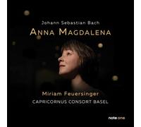 Miriam Feuersinger; Capricornus Consort Basel; Peter Barczi - Anna Magdalena - Arien