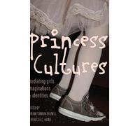Miriam Forman-Brunell Princess Cultures (Copertina rigida) Mediated Youth