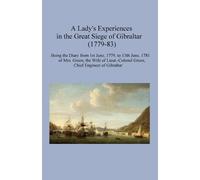 Miriam Green A Lady's Experiences in the Great Siege of Gibraltar (1 (Tascabile)