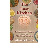 Miriam Green The Lost Kitchen (Tascabile)