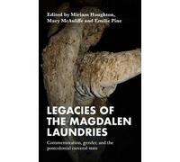 Mary McAuliffe Legacies of the Magdalen Laundries (Copertina rigida)