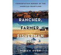 Miriam Horn Rancher, Farmer, Fisherman (Copertina rigida)