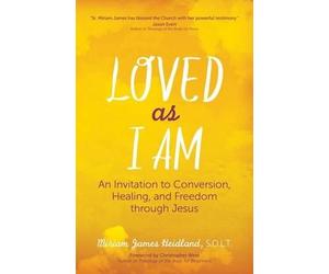 Miriam James Heidland Loved as I am (Tascabile)