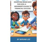 Miriam Lee Investing Made Easy for Kids (Tascabile)