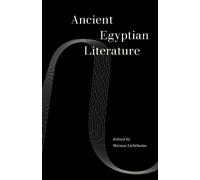Miriam Lichtheim Ancient Egyptian Literature (Tascabile)