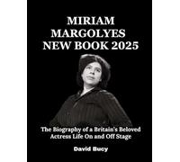 Miriam Margolyes New Book 2025: The Biography of a Britain’s Beloved Actress Life On and Off Stage