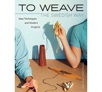 Miriam Parkman Arianna Funk To Weave - The Swedish Way (Copertina rigida)