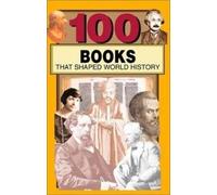 Miriam Raftery 100 Books That Shaped World History (Tascabile) 100 Series