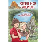 Miriam Schaps S Abenteuer in der Vulkaneifel - Lilly, Nikolas (Copertina rigida)