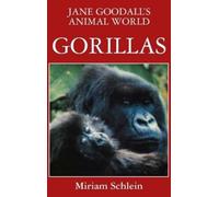 Miriam Schlein Jane Gooda Jane Goodall's Animal World Gorill (Copertina rigida)