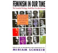 Miriam Schneir Feminism in Our Time (Tascabile)