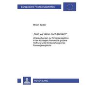Miriam Seidler «Sind Wir Denn Noch Kinder?» (Tascabile)