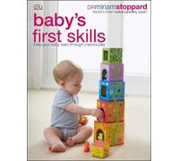 Miriam Stoppard Baby's First Skills (Tascabile)