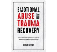 Miriam Sutton Emotional Abuse and Trauma Recovery (Tascabile)