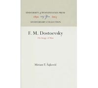 Miriam T. Šajković F. M. Dostoevsky (Copertina rigida) Anniversary Collection