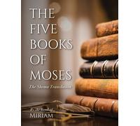 The Five Books of Moses: The Shema Translation