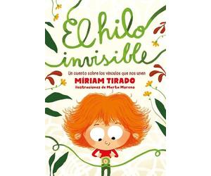 Míriam Tirado El hilo invisible / The Invisible Thread (Copertina rigida)