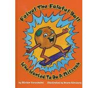 Miriam Yerushal Feivel the Falafel Ball Who Wanted to Do a Mi (Copertina rigida)
