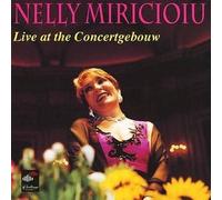 Miricioiu,Nelly - Live at the Concertgebouw